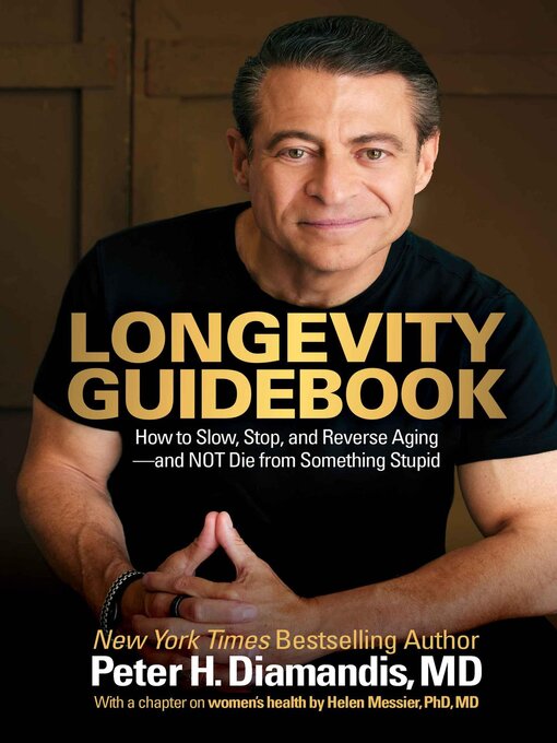 Title details for Longevity Guidebook by Peter H. Diamandis - Available